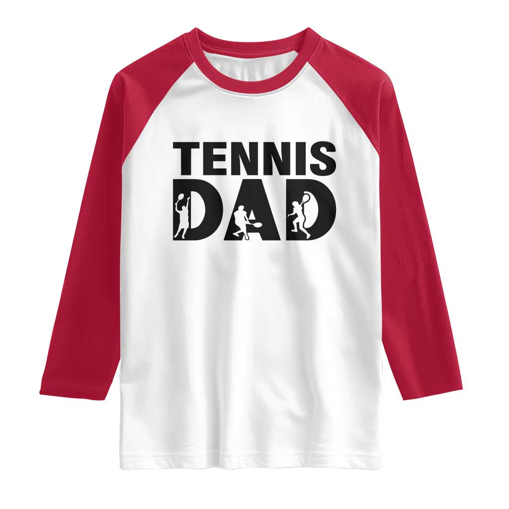 Funny Tennis Dad Life Raglan Shirt Sport Lover Gift TS12 White Red Print Your Wear