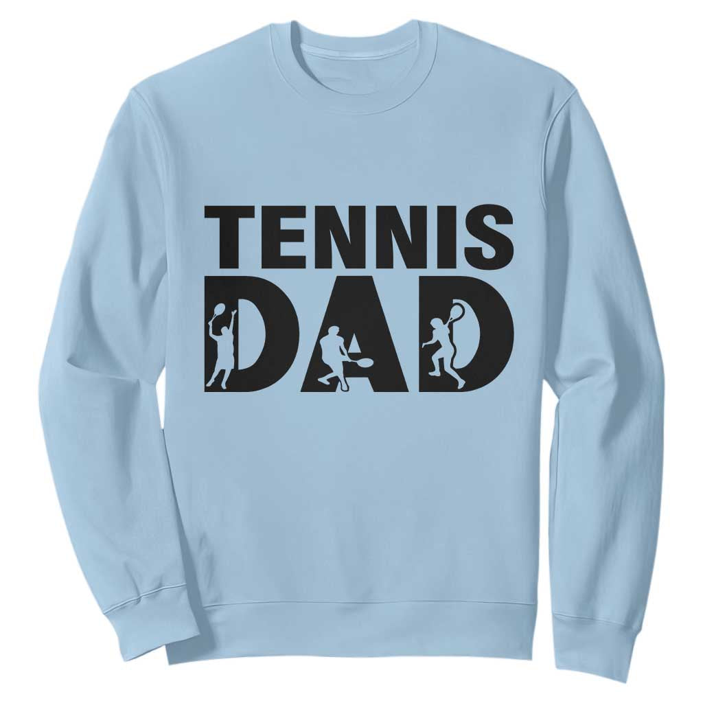 Funny Tennis Dad Life Sweatshirt Sport Lover Gift TS12 Light Blue Print Your Wear