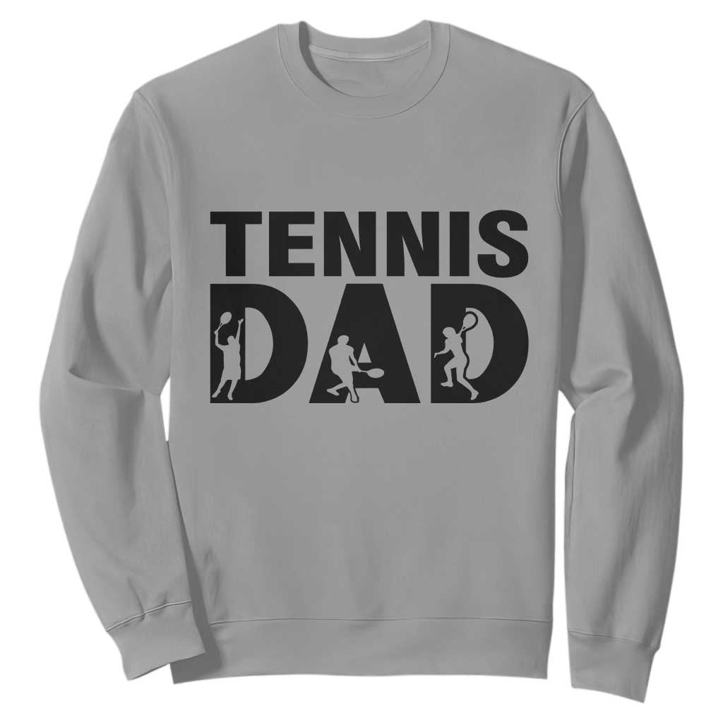 Funny Tennis Dad Life Sweatshirt Sport Lover Gift TS12 Sport Gray Print Your Wear