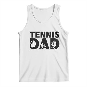 Funny Tennis Dad Life Tank Top Sport Lover Gift TS12 White Print Your Wear