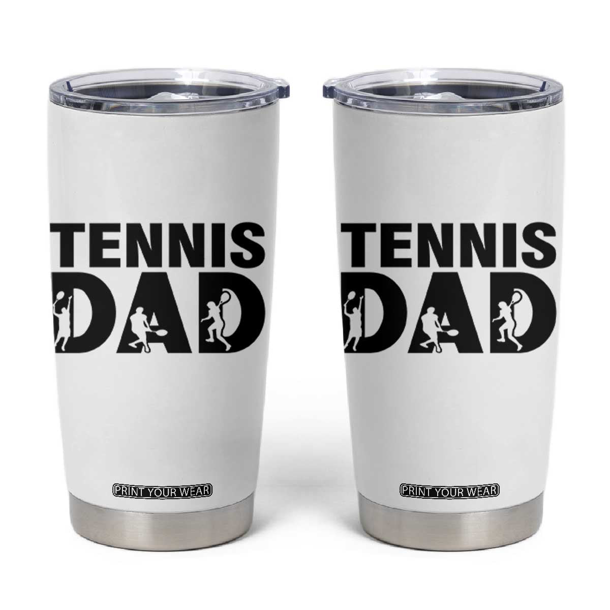 Funny Tennis Dad Life Tumbler Cup Sport Lover Gift TS12 White Print Your Wear