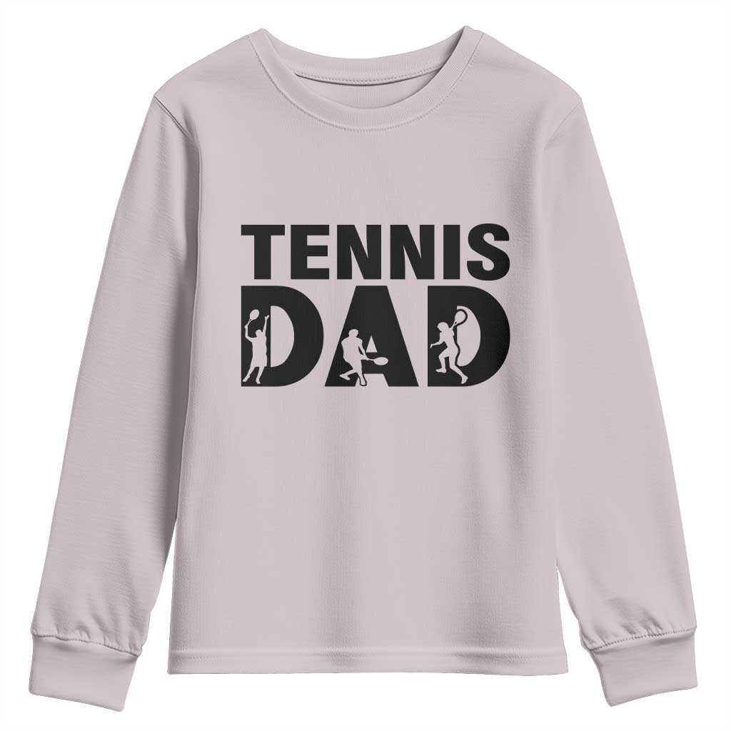 Funny Tennis Dad Life Youth Sweatshirt Sport Lover Gift TS12 Ice Gray Print Your Wear