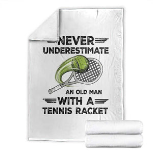 Funny Tennis Quote Throw Blanket Never Underestimate An Old Man With A Tennis Racket TS12 White Print Your Wear