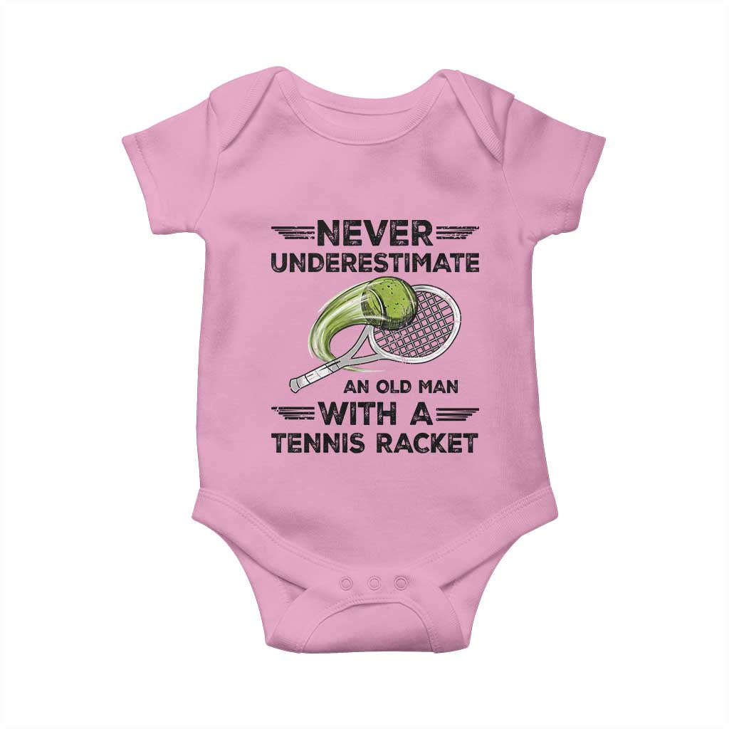 Funny Tennis Quote Baby Onesie Never Underestimate An Old Man With A Tennis Racket TS12 Light Pink Print Your Wear