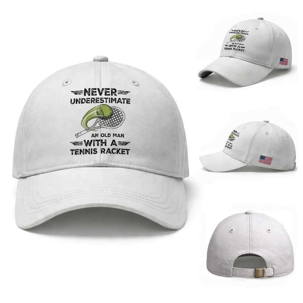 Funny Tennis Quote Baseball Cap Never Underestimate An Old Man With A Tennis Racket TS12 Baseball Cap Universal Fit White Print Your Wear