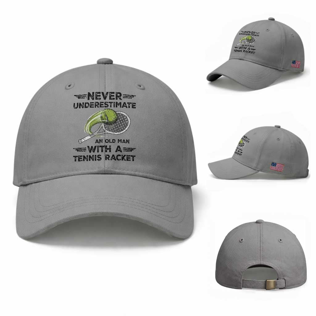 Funny Tennis Quote Baseball Cap Never Underestimate An Old Man With A Tennis Racket TS12 Baseball Cap Universal Fit Sport Gray Print Your Wear