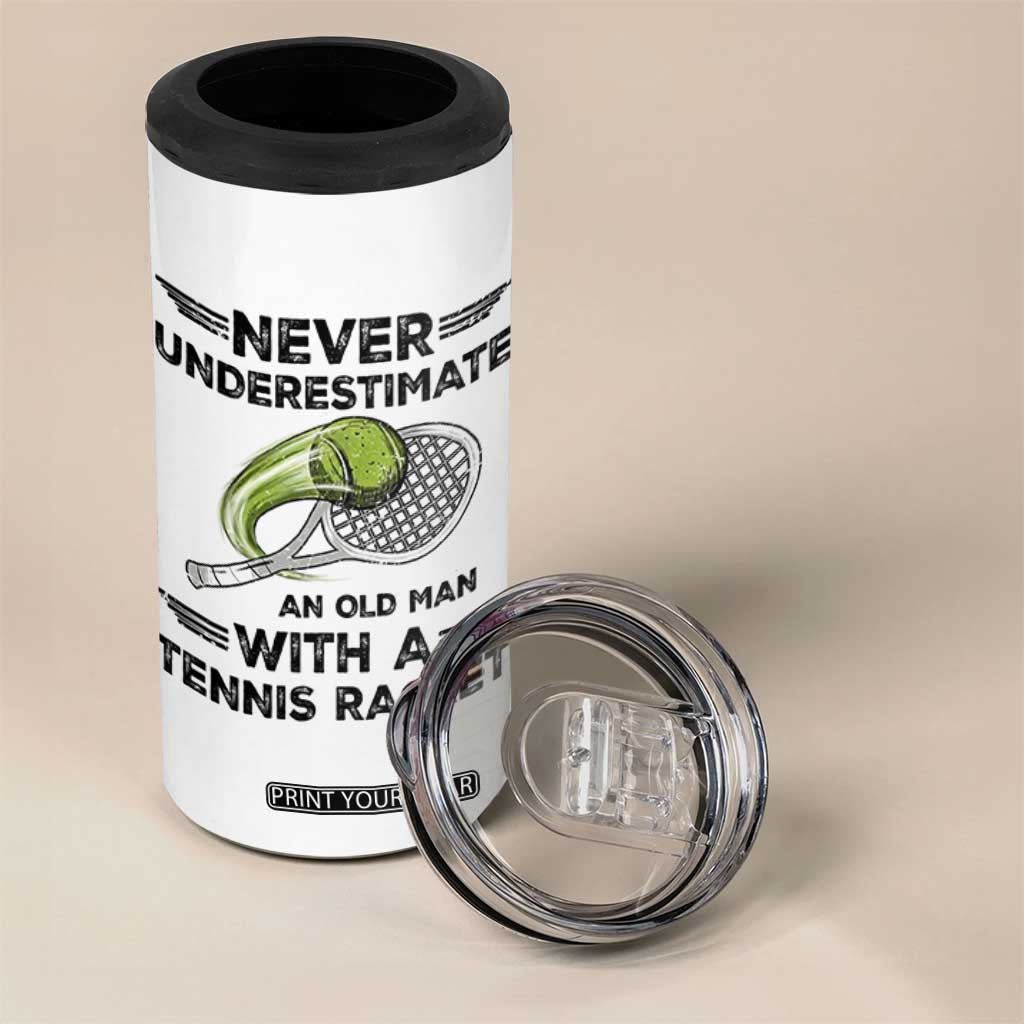 Funny Tennis Quote 4 in 1 Can Cooler Tumbler Never Underestimate An Old Man With A Tennis Racket TS12 Print Your Wear