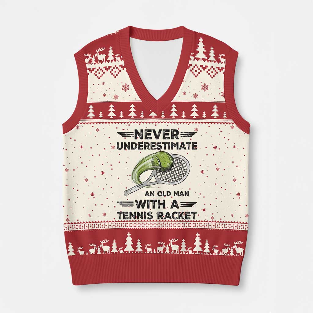 Funny Tennis Quote V-Neck Knit Sweater Vest Never Underestimate An Old Man With A Tennis Racket TS12 Beige Red Print Your Wear