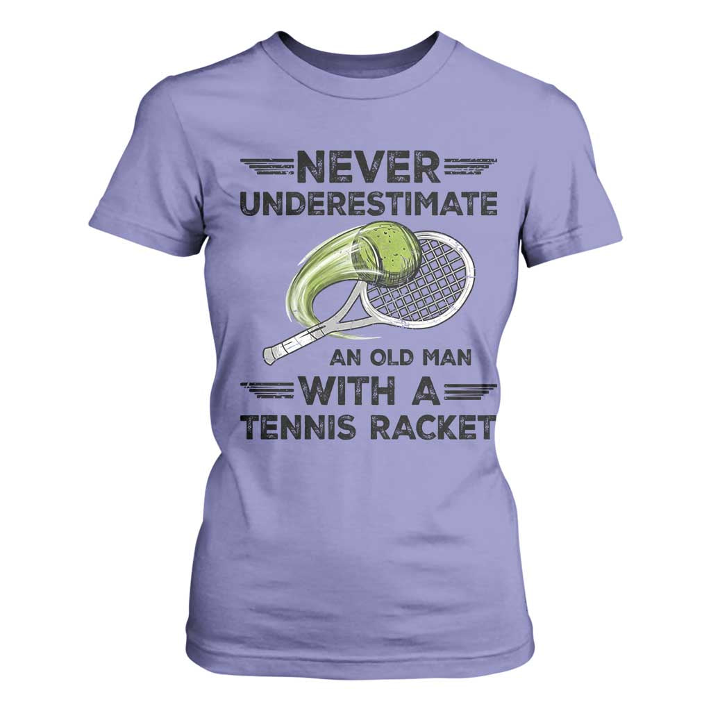 Funny Tennis Quote T Shirt For Women Never Underestimate An Old Man With A Tennis Racket TS12 Violet Print Your Wear