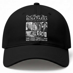 Rosa Parks Mother Of The Civil Rights Movement Baseball Cap Black History Salutes TS12 Print Your Wear