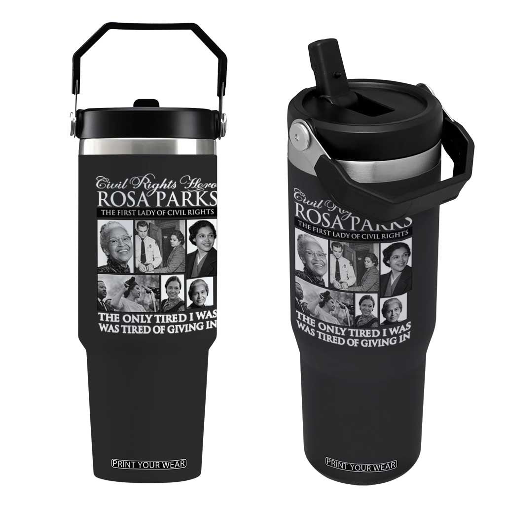 Rosa Parks Mother Of The Civil Rights Movement Flip Straw Tumbler Black History Salutes TS12 One Size: 30 oz Black Print Your Wear
