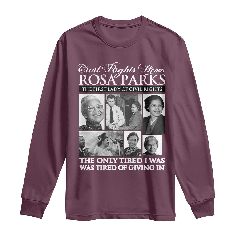 Rosa Parks Mother Of The Civil Rights Movement Long Sleeve Shirt Black History Salutes TS12 Maroon Print Your Wear