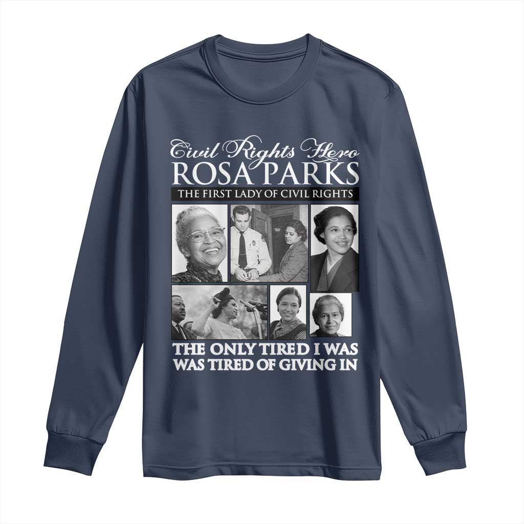 Rosa Parks Mother Of The Civil Rights Movement Long Sleeve Shirt Black History Salutes TS12 Navy Print Your Wear