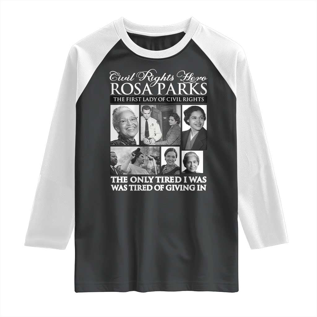 Rosa Parks Mother Of The Civil Rights Movement Raglan Shirt Black History Salutes TS12 Black White Print Your Wear