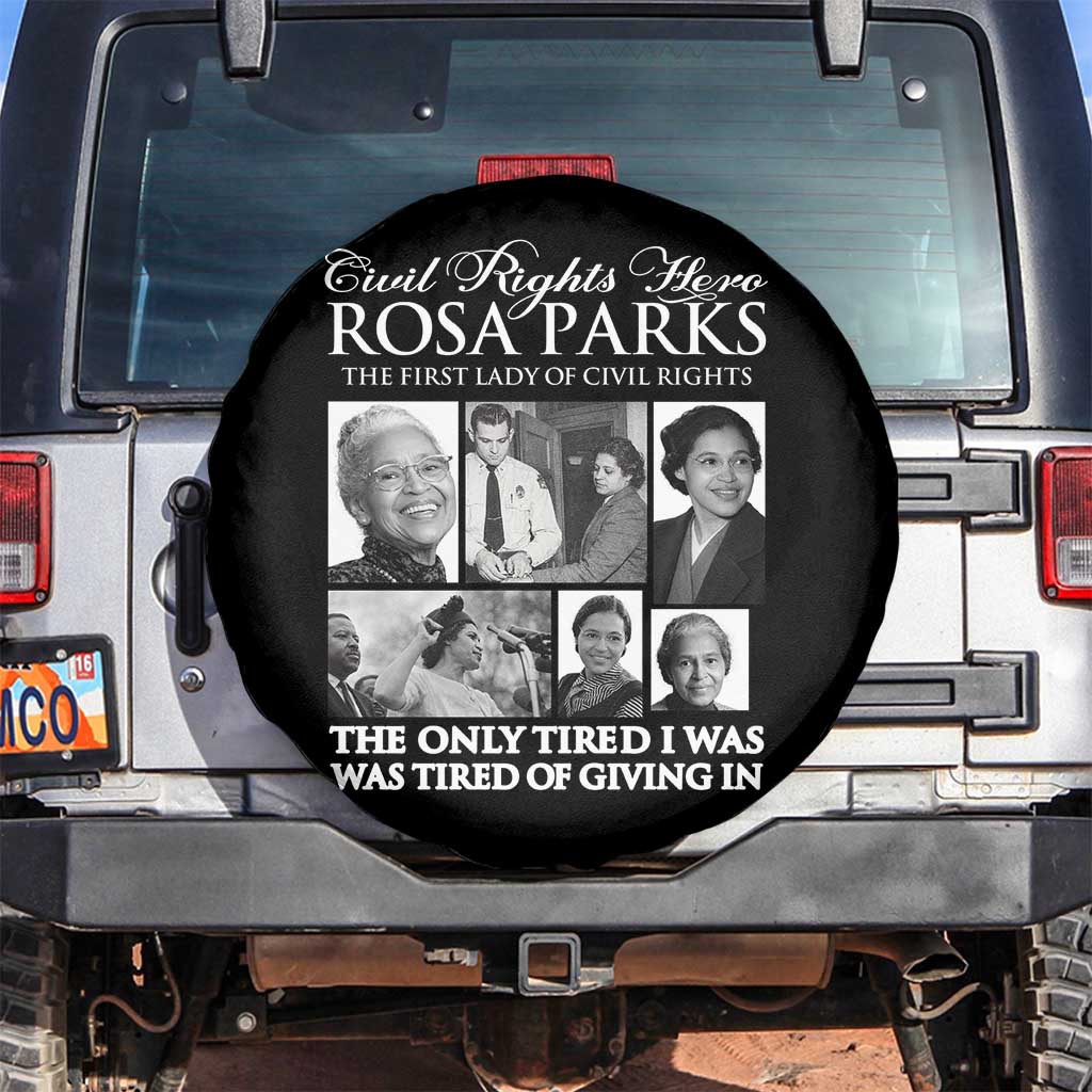 Rosa Parks Mother Of The Civil Rights Movement Spare Tire Cover Black History Salutes TS12 No hole Black Print Your Wear