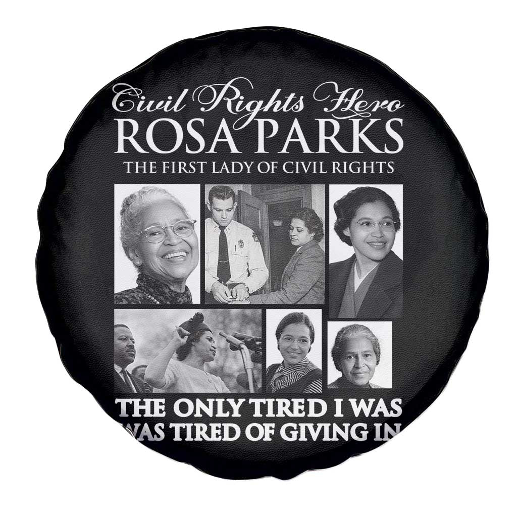 Rosa Parks Mother Of The Civil Rights Movement Spare Tire Cover Black History Salutes TS12 Print Your Wear
