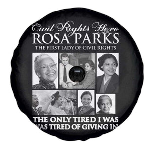 Rosa Parks Mother Of The Civil Rights Movement Spare Tire Cover Black History Salutes TS12 Print Your Wear