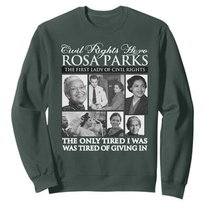 Rosa Parks Mother Of The Civil Rights Movement Sweatshirt Black History Salutes TS12 Dark Forest Green Print Your Wear