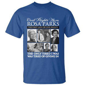 Rosa Parks Mother Of The Civil Rights Movement T Shirt Black History Salutes TS12 Royal Blue Print Your Wear