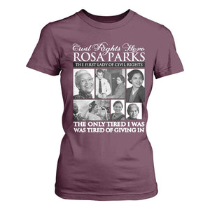 Rosa Parks Mother Of The Civil Rights Movement T Shirt For Women Black History Salutes TS12 Maroon Print Your Wear