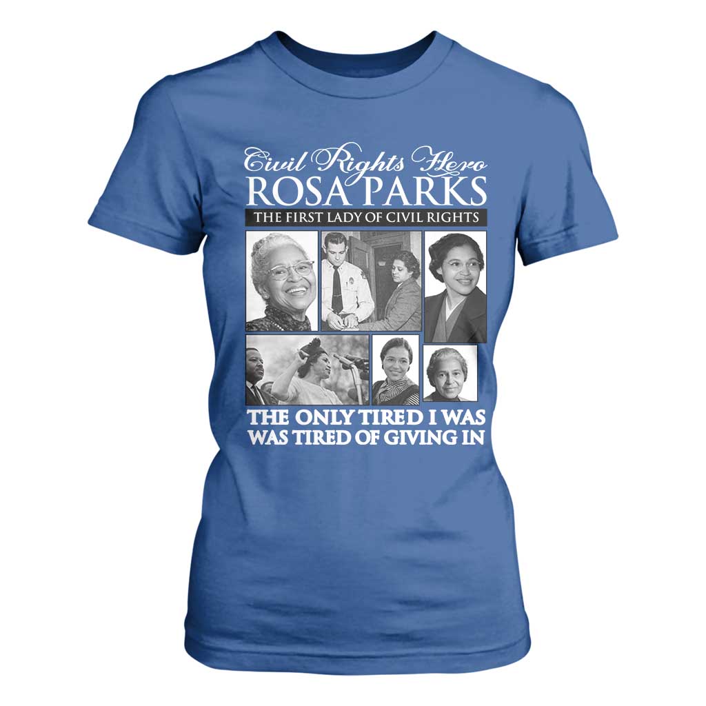 Rosa Parks Mother Of The Civil Rights Movement T Shirt For Women Black History Salutes TS12 Royal Blue Print Your Wear