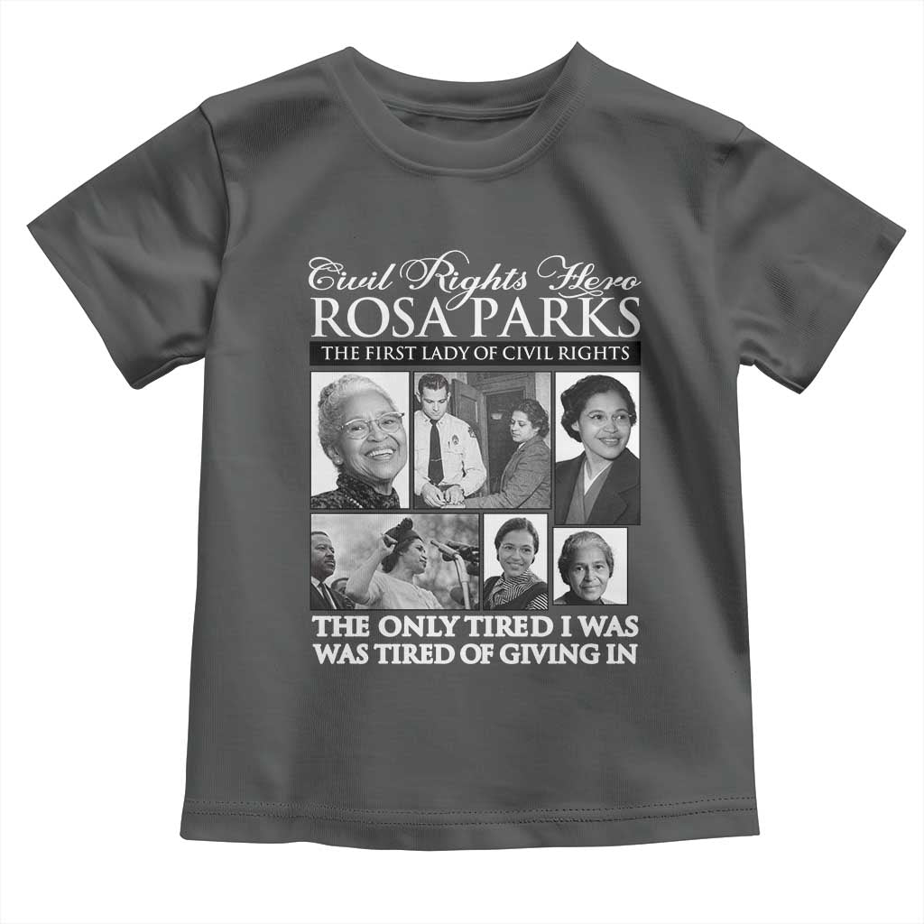 Rosa Parks Mother Of The Civil Rights Movement Toddler T Shirt Black History Salutes TS12 Dark Heather Print Your Wear