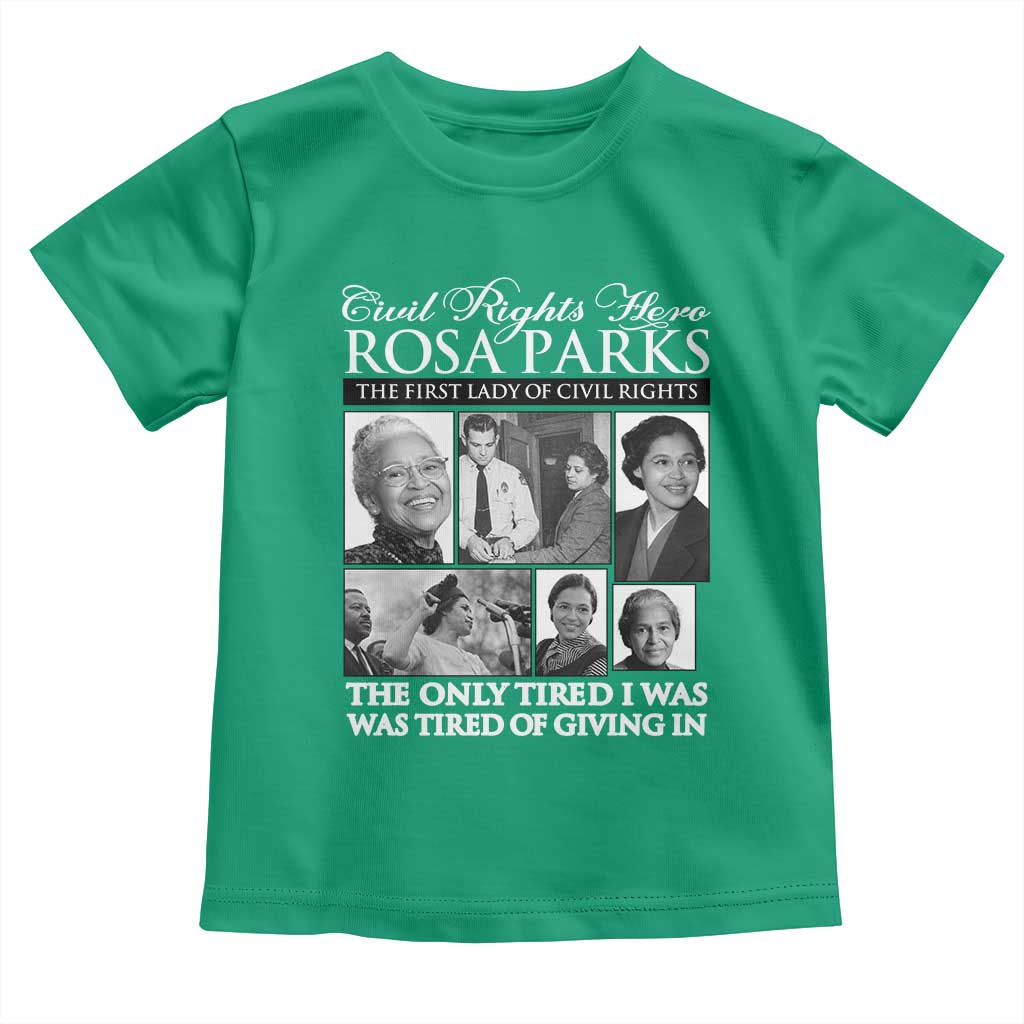 Rosa Parks Mother Of The Civil Rights Movement Toddler T Shirt Black History Salutes TS12 Irish Green Print Your Wear