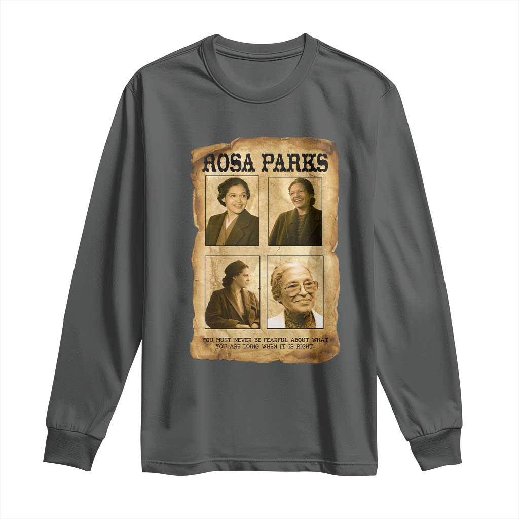 Vintage Rosa Parks Long Sleeve Shirt Courage And Justice Quote TS12 Dark Heather Print Your Wear