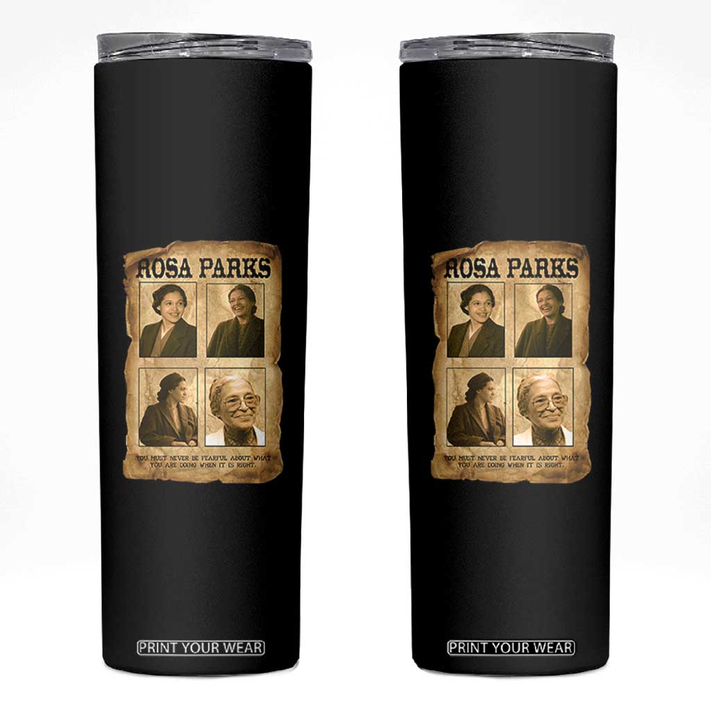 Vintage Rosa Parks Skinny Tumbler Courage And Justice Quote TS12 Black Print Your Wear