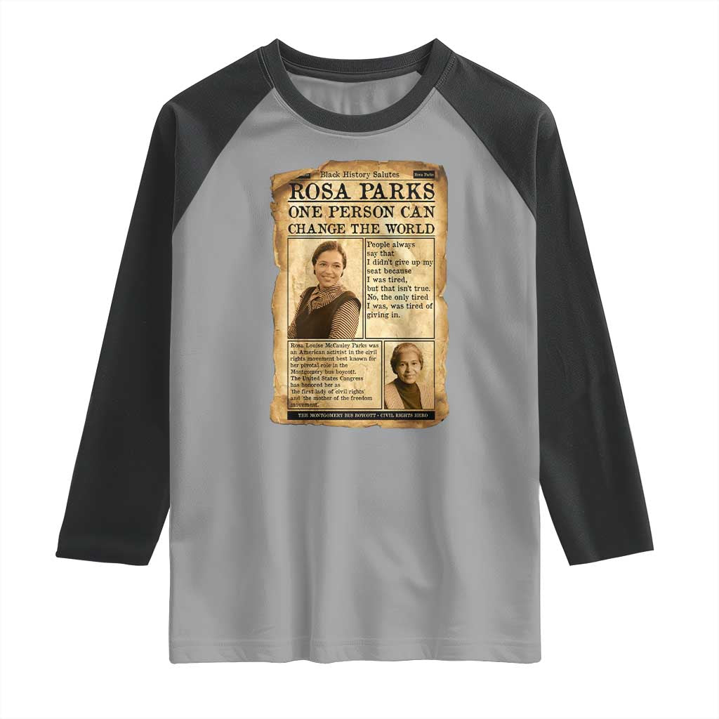 Vintage Newspaper Rosa Parks Raglan Shirt One Person Can Change The World Quote TS12 Sport Gray Black Print Your Wear