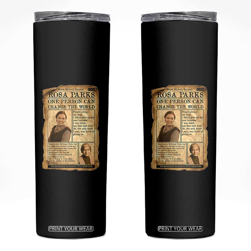 Vintage Newspaper Rosa Parks Skinny Tumbler One Person Can Change The World Quote TS12 Black Print Your Wear