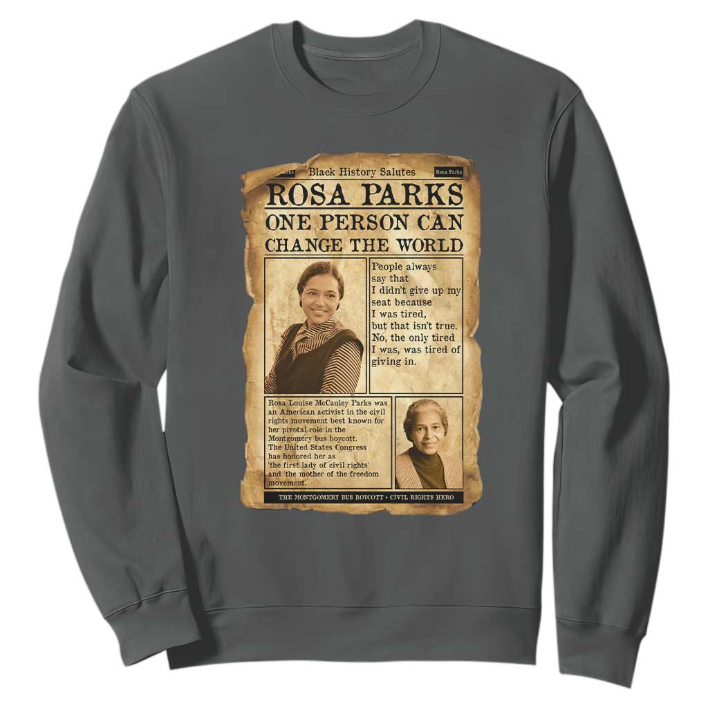 Vintage Newspaper Rosa Parks Sweatshirt One Person Can Change The World Quote TS12 Dark Heather Print Your Wear