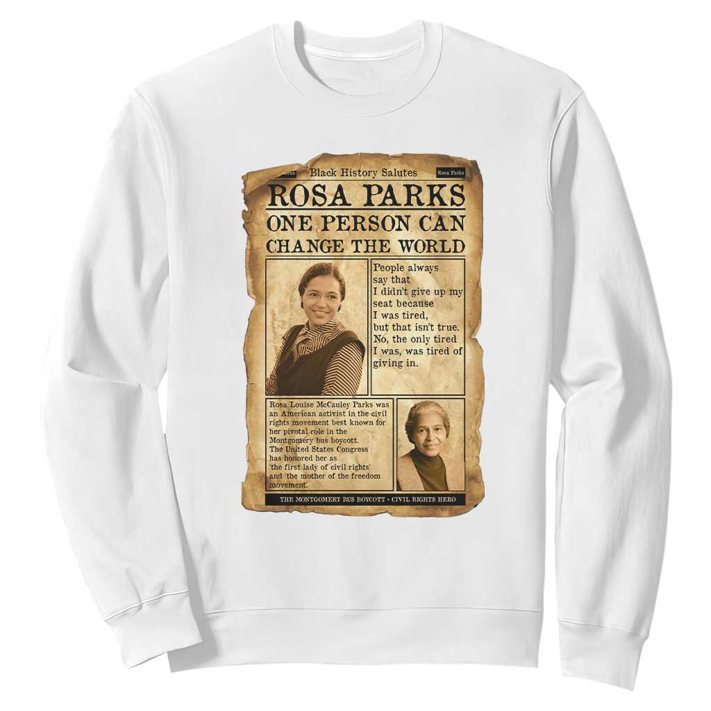 Vintage Newspaper Rosa Parks Sweatshirt One Person Can Change The World Quote TS12 White Print Your Wear