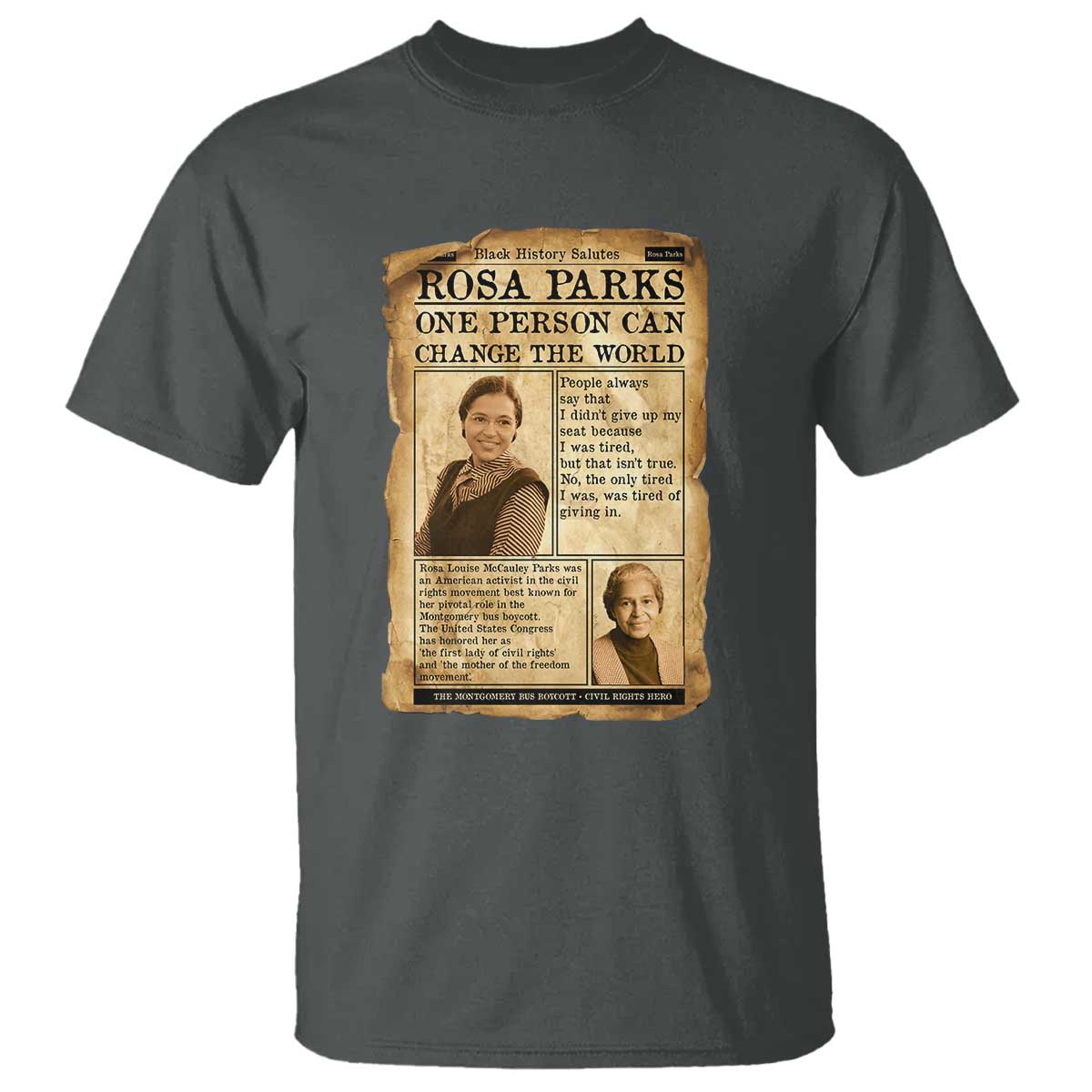 Vintage Newspaper Rosa Parks T Shirt One Person Can Change The World Quote TS12 Dark Heather Print Your Wear