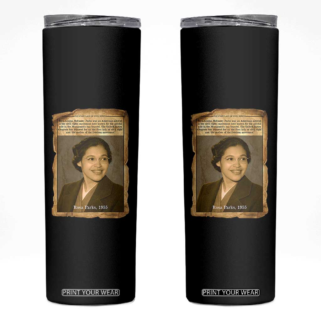 Vintage Rosa Parks Skinny Tumbler First Lady Of Civil Rights TS12 Black Print Your Wear