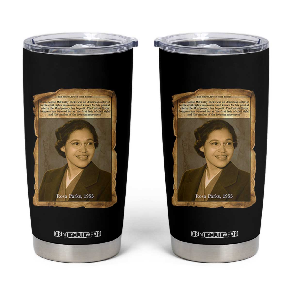 Vintage Rosa Parks Tumbler Cup First Lady Of Civil Rights TS12 Black Print Your Wear