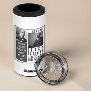W E B Du Bois 4 in 1 Can Cooler Tumbler Pan Africanism Intellectual Leader TS12 Print Your Wear