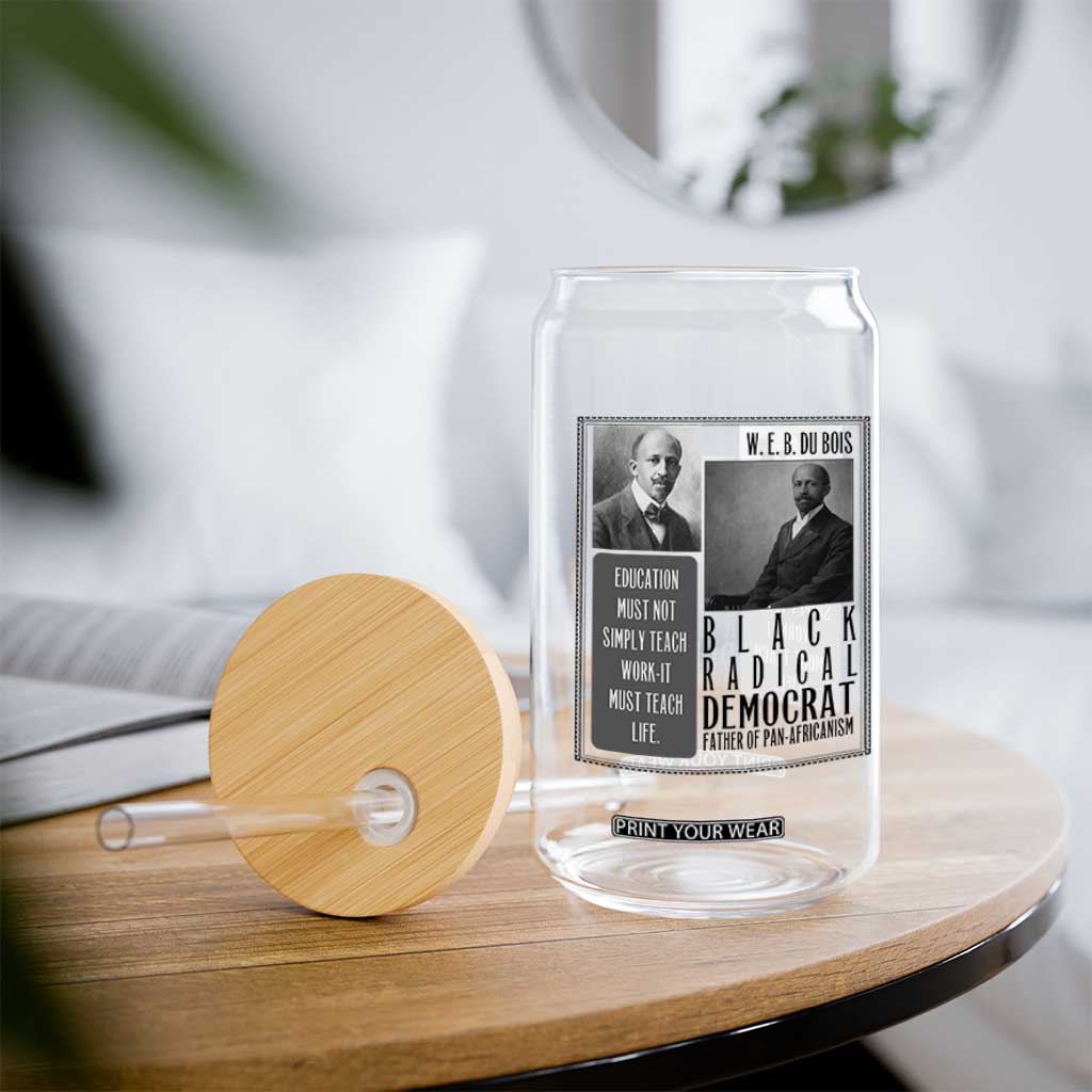 W E B Du Bois Glass Can Pan Africanism Intellectual Leader TS12 Print Your Wear