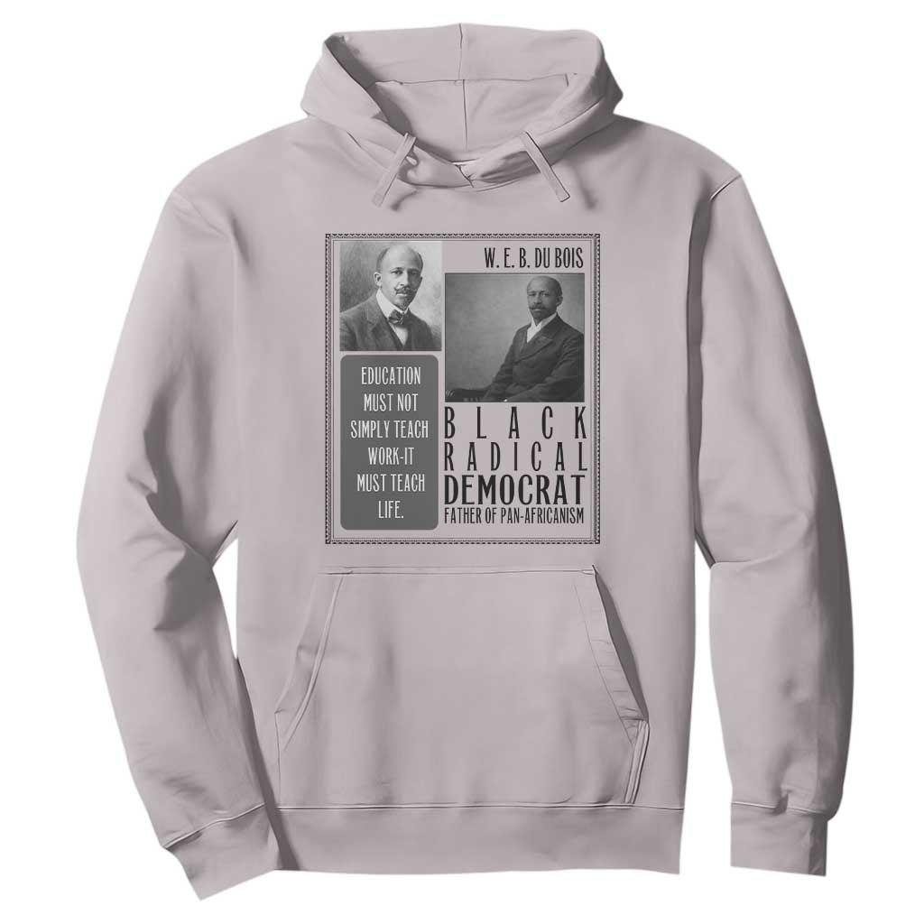 W E B Du Bois Hoodie Pan Africanism Intellectual Leader TS12 Ice Gray Print Your Wear