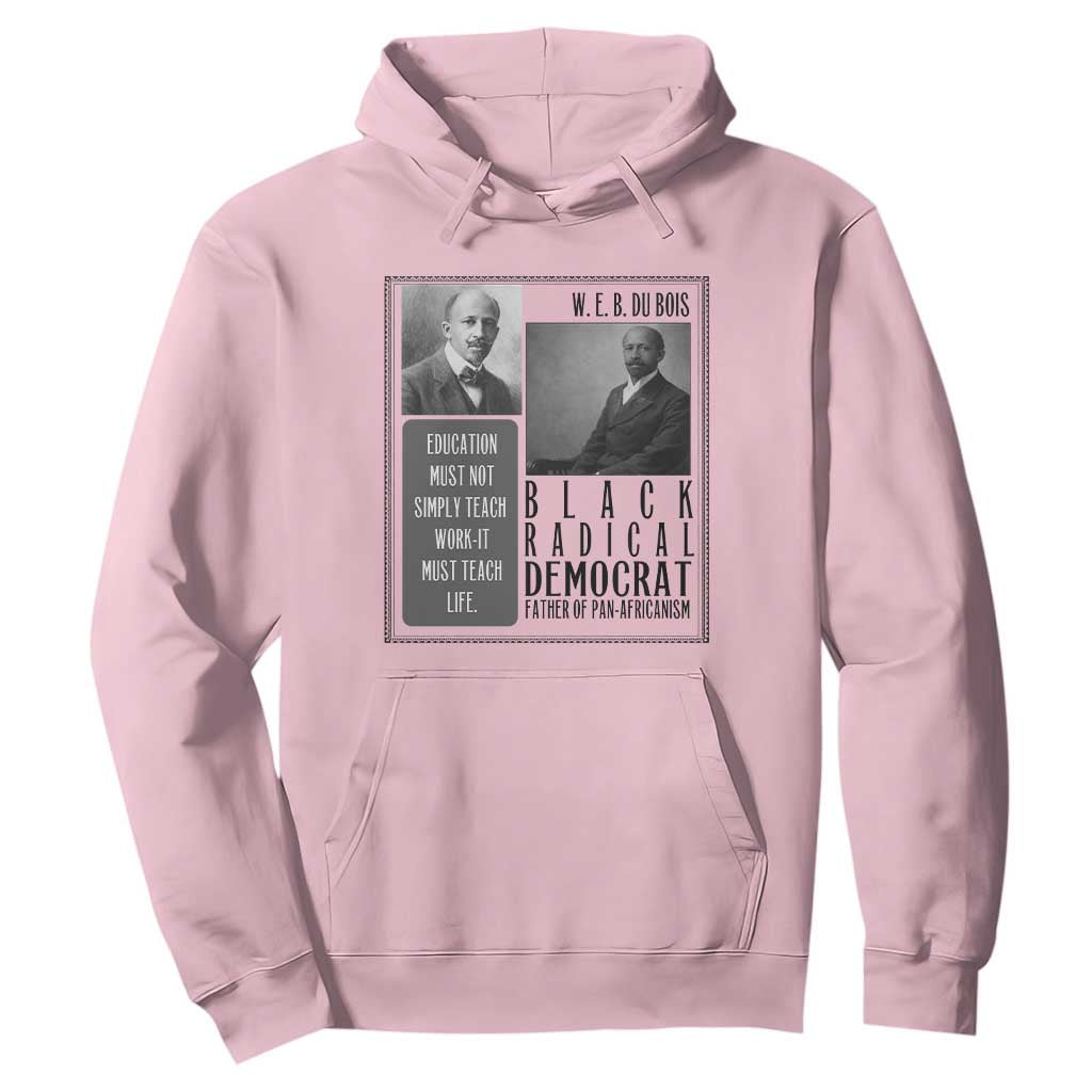 W E B Du Bois Hoodie Pan Africanism Intellectual Leader TS12 Light Pink Print Your Wear