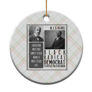 W E B Du Bois Ceramic Ornament Pan Africanism Intellectual Leader TS12 1pc Christmas Plaid Print Your Wear
