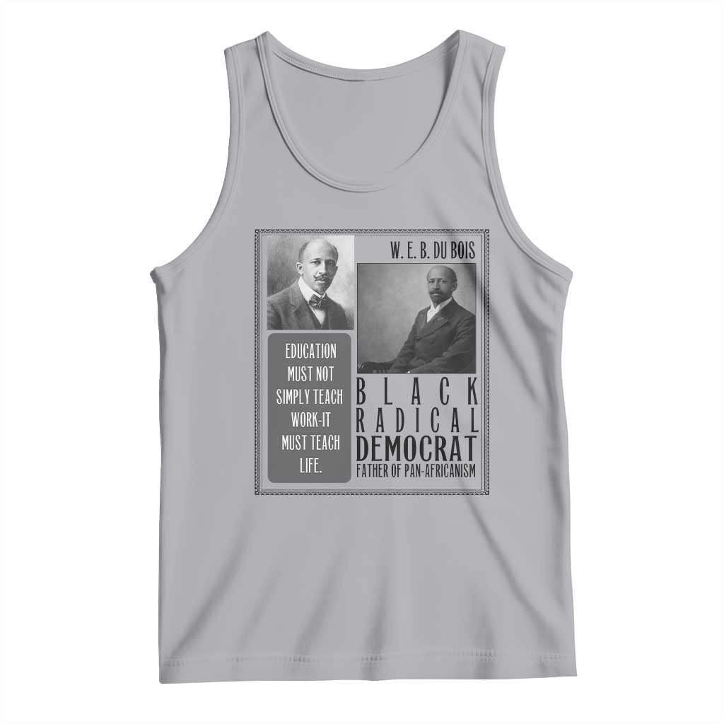 W E B Du Bois Tank Top Pan Africanism Intellectual Leader TS12 Athletic Heather Print Your Wear