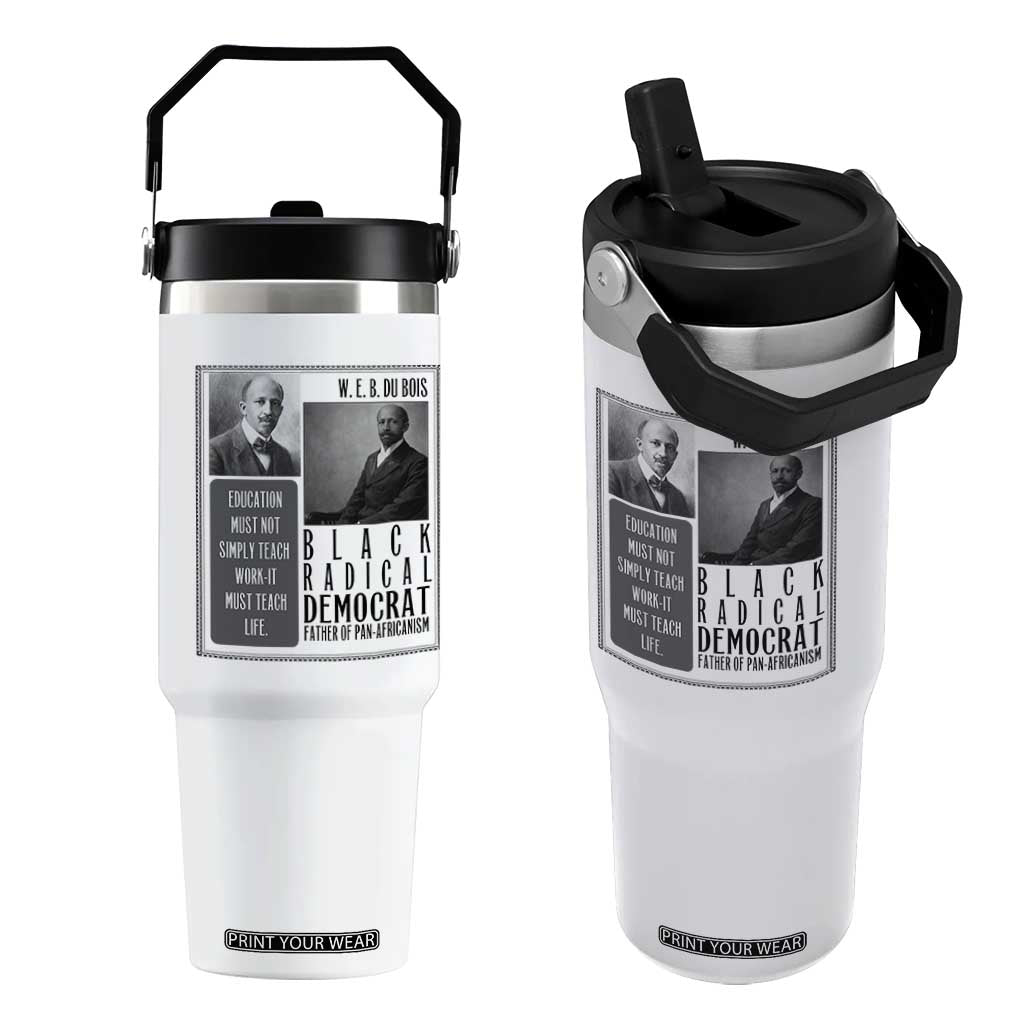 W E B Du Bois Flip Straw Tumbler Pan Africanism Intellectual Leader TS12 One Size: 30 oz White Print Your Wear