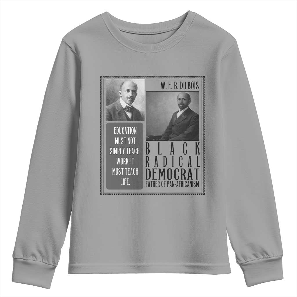 W E B Du Bois Youth Sweatshirt Pan Africanism Intellectual Leader TS12 Sport Gray Print Your Wear