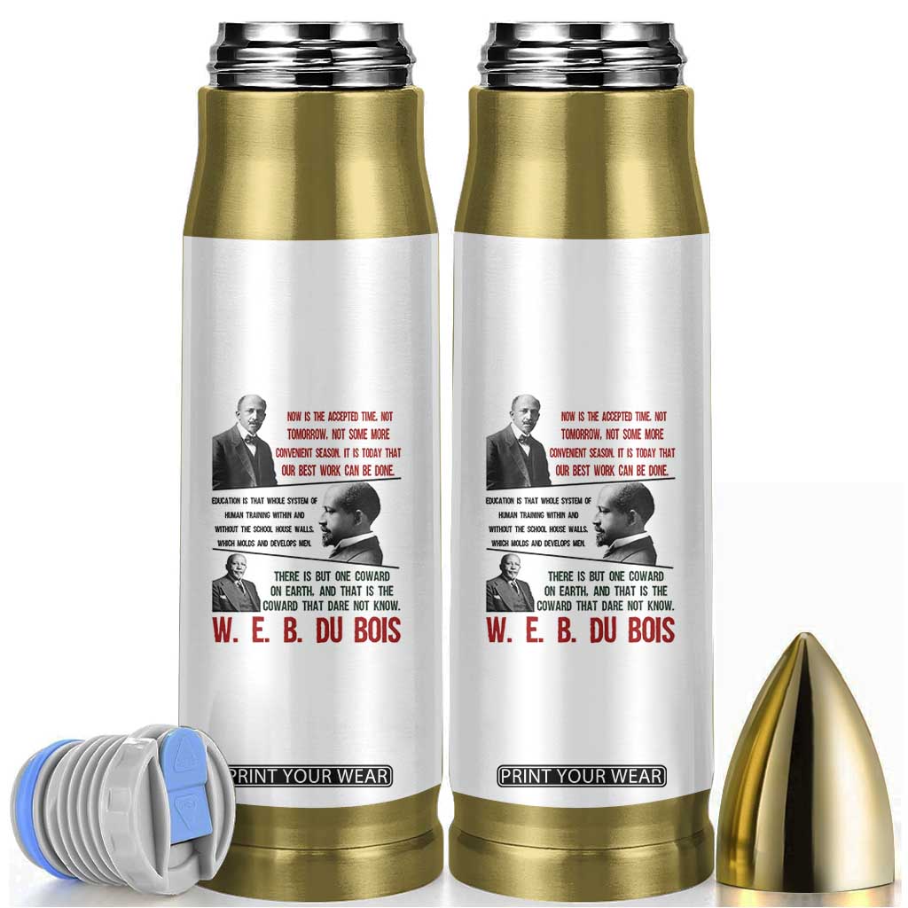 W E B Du Bois Education And Human Development Quote Bullet Tumbler TS12 White Print Your Wear