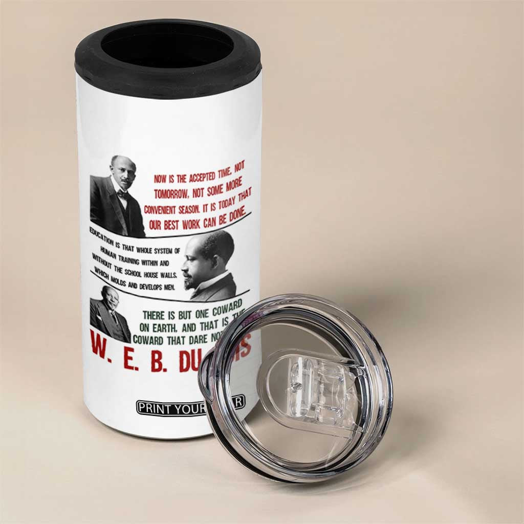 W E B Du Bois Education And Human Development Quote 4 in 1 Can Cooler Tumbler TS12 Print Your Wear