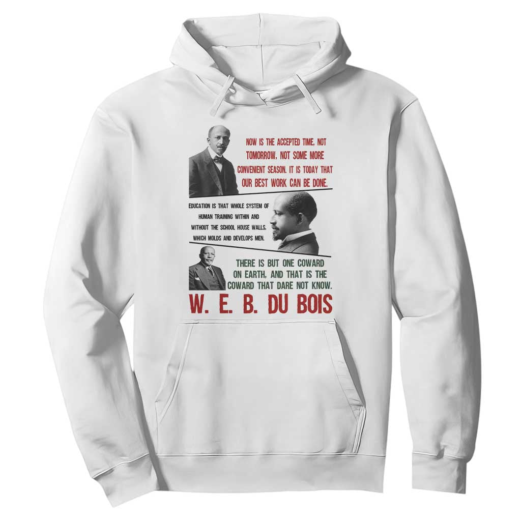 W E B Du Bois Education And Human Development Quote Hoodie TS12 White Print Your Wear