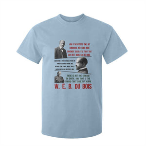 W E B Du Bois Education And Human Development Quote T Shirt For Kid TS12 Light Blue Print Your Wear