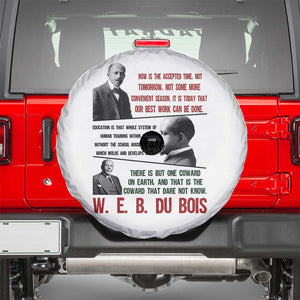 W E B Du Bois Education And Human Development Quote Spare Tire Cover TS12 White Print Your Wear