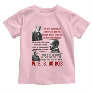 W E B Du Bois Education And Human Development Quote Toddler T Shirt TS12 Light Pink Print Your Wear